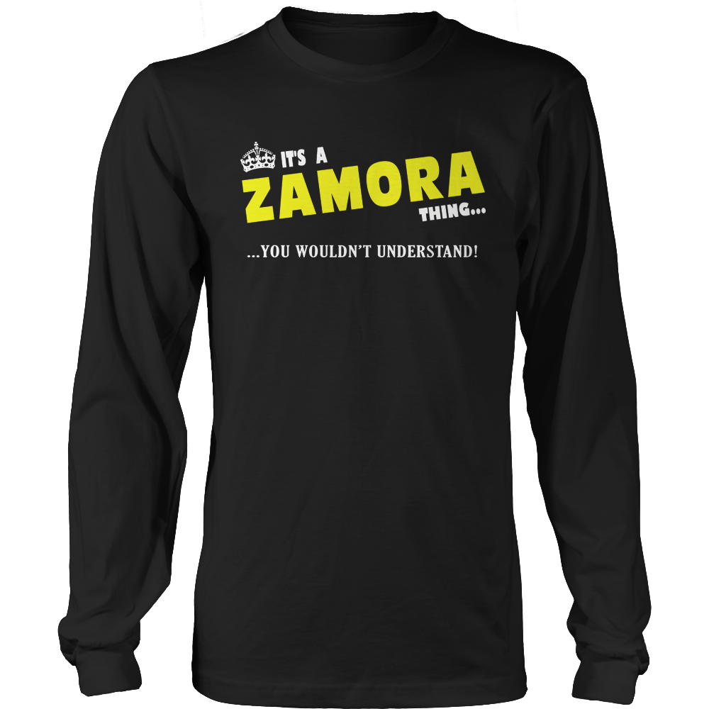It's A Zamora Thing, You Wouldn't Understand