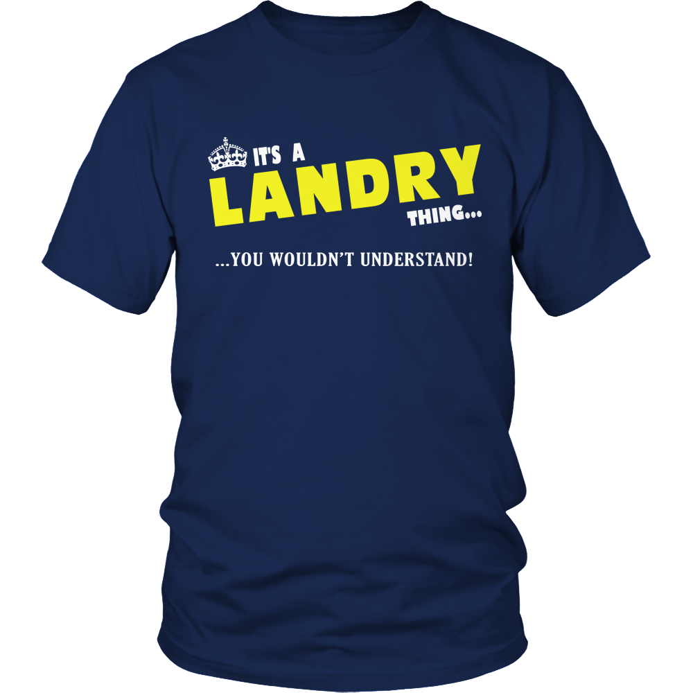 It's A Landry Thing, You Wouldn't Understand