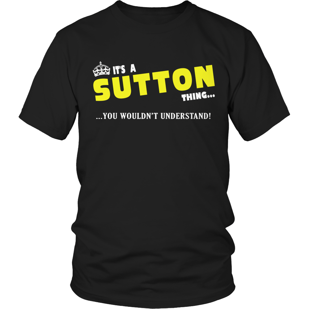 It's A Sutton Thing, You Wouldn't Understand