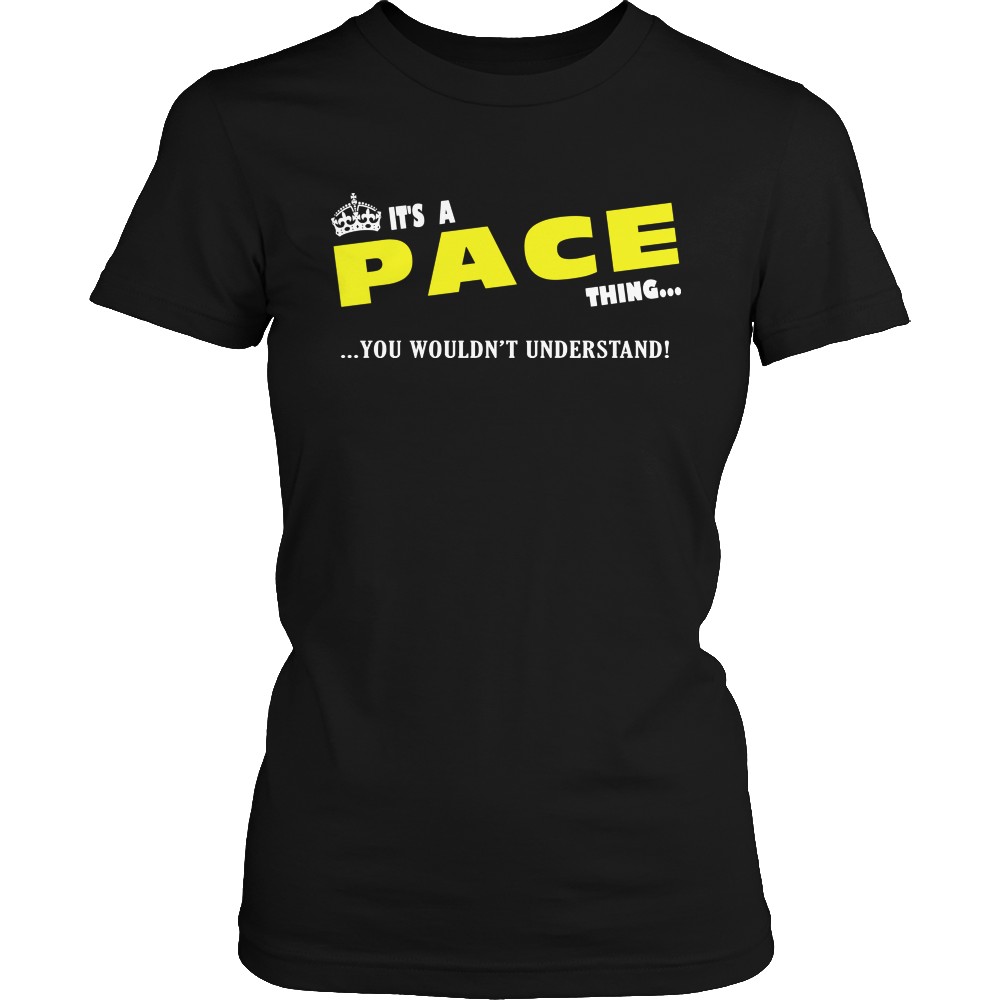 It's A Pace Thing, You Wouldn't Understand