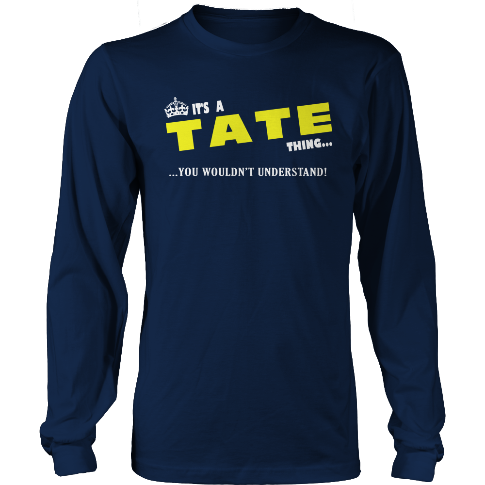 It's A Tate Thing, You Wouldn't Understand