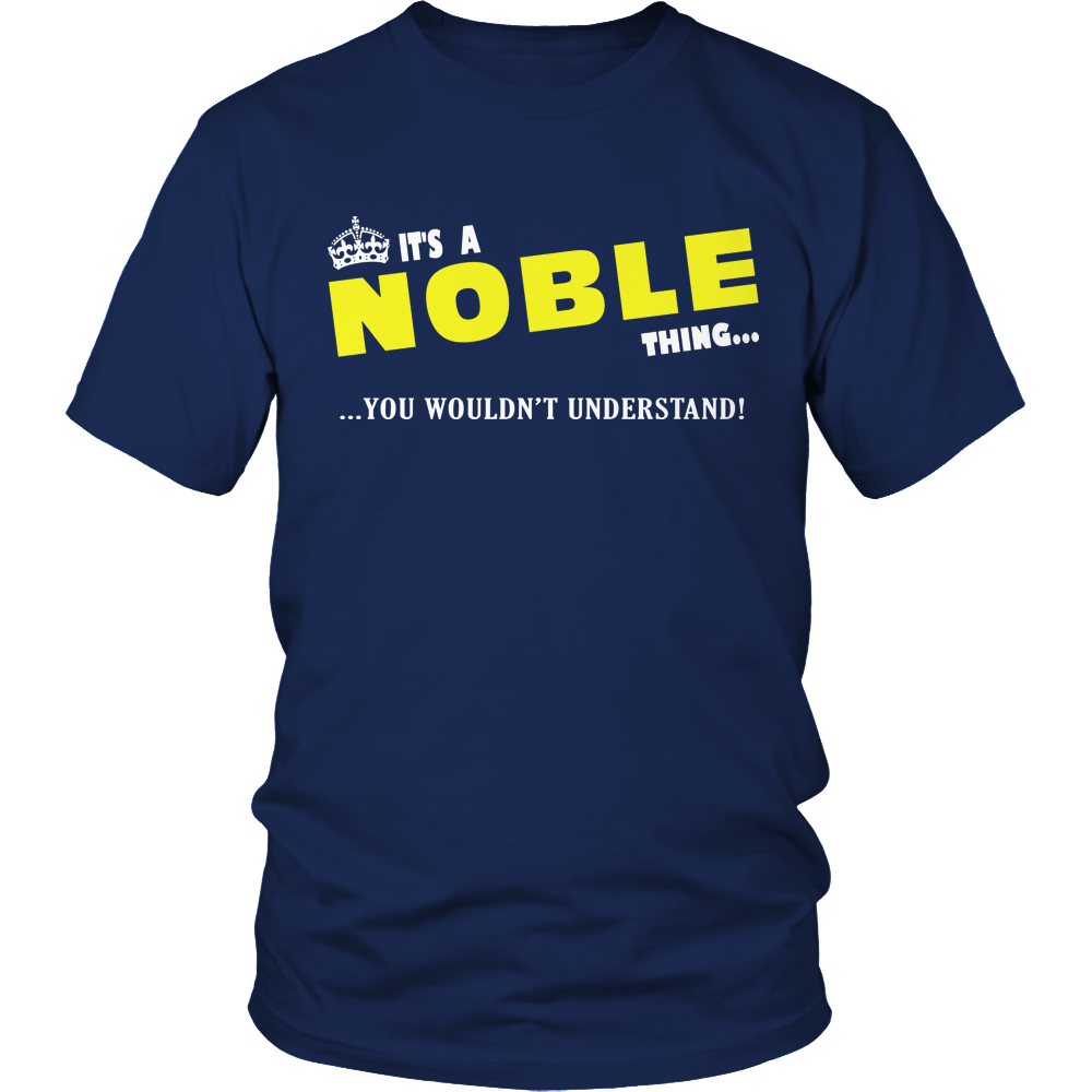 It's A Noble Thing, You Wouldn't Understand