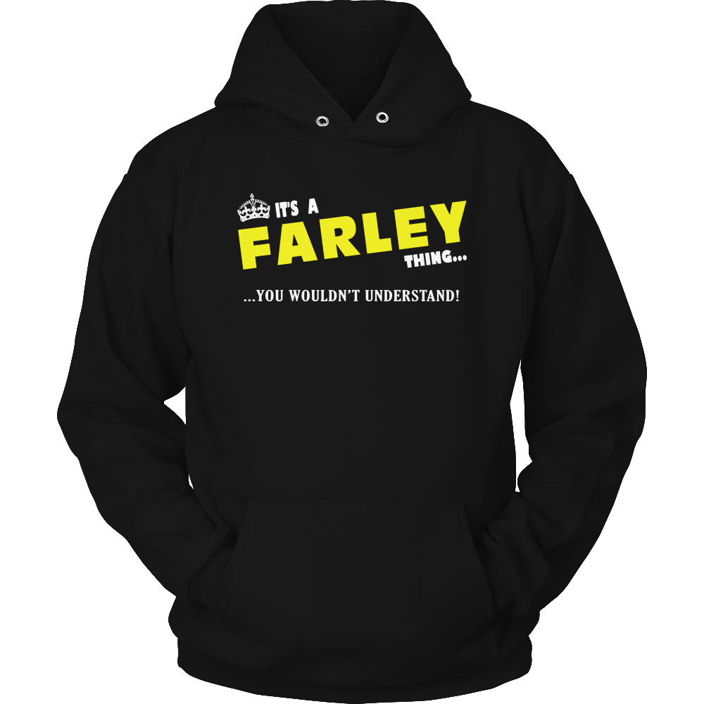 It's A Farley Thing, You Wouldn't Understand