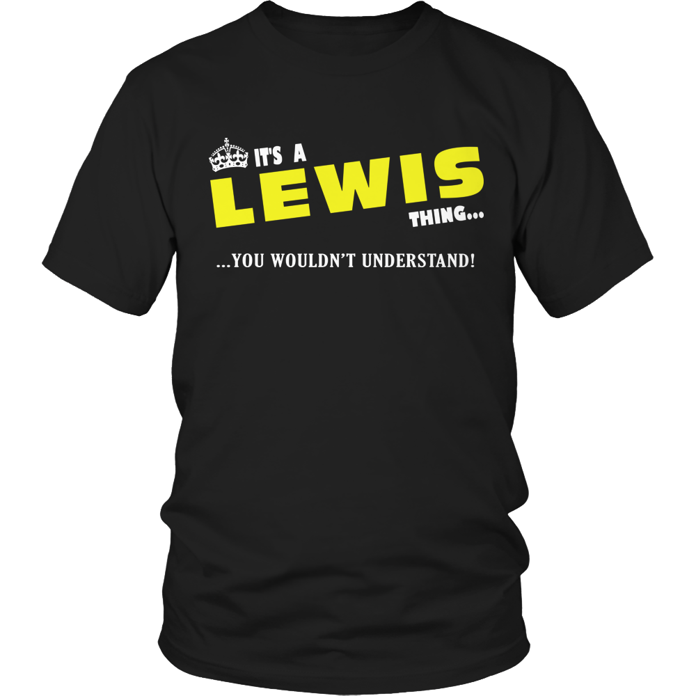 It's A Lewis Thing, You Wouldn't Understand