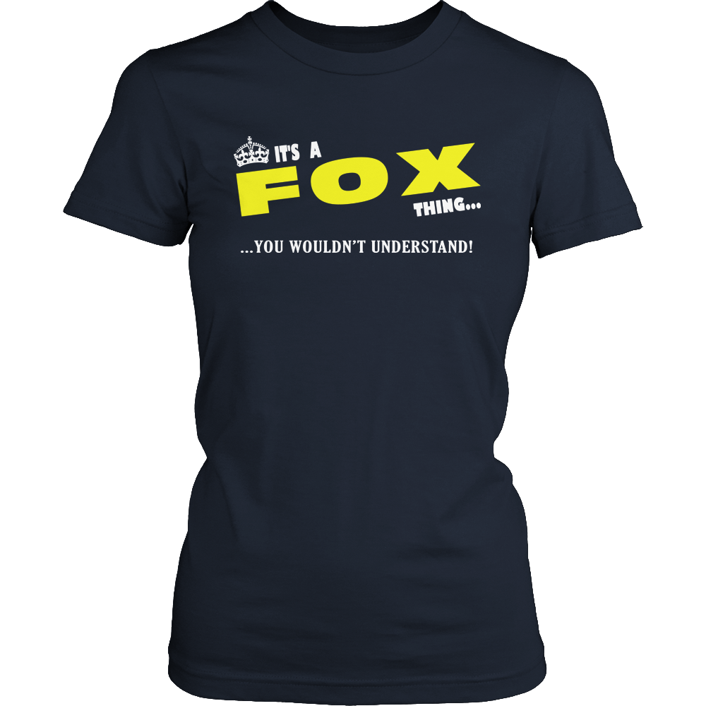 It's A Fox Thing, You Wouldn't Understand