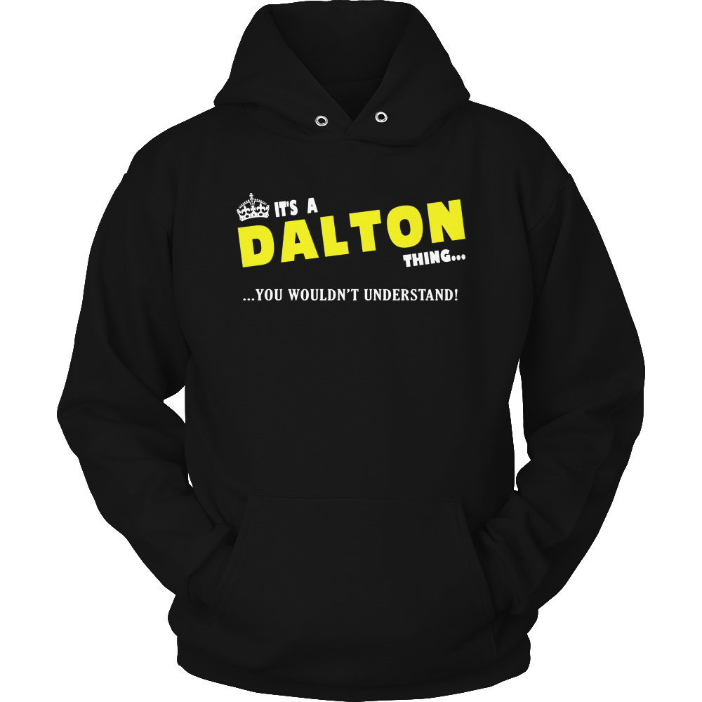 It's A Dalton Thing, You Wouldn't Understand