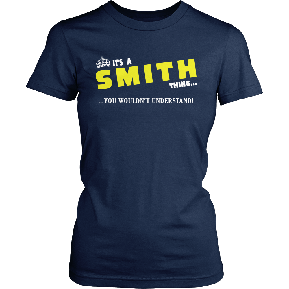 It's A Smith Thing, You Wouldn't Understand