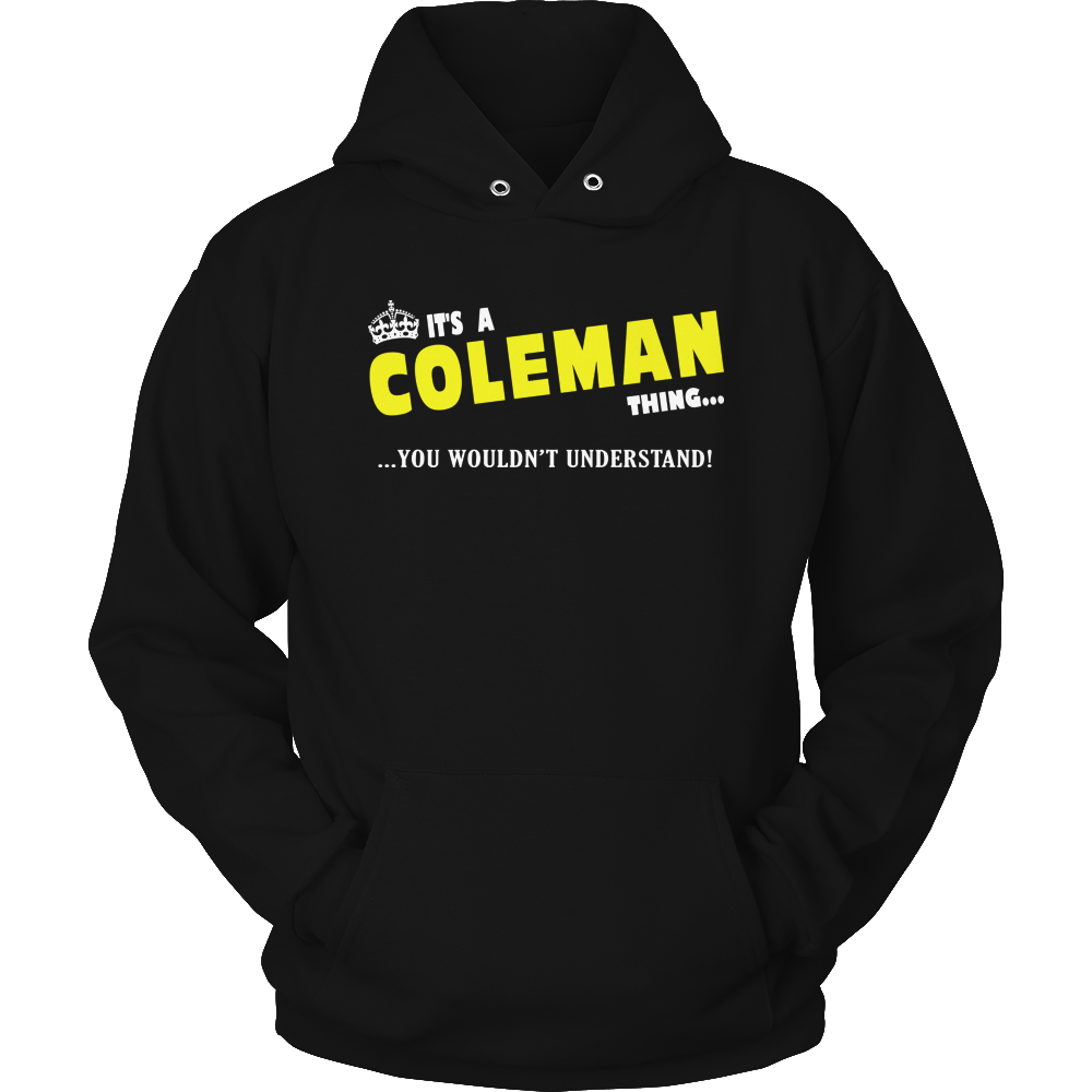 It's A Coleman Thing, You Wouldn't Understand