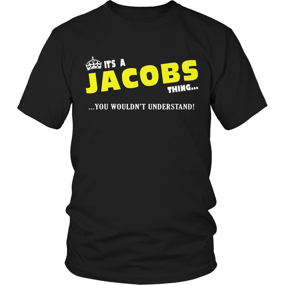 It's A Jacobs Thing, You Wouldn't Understand