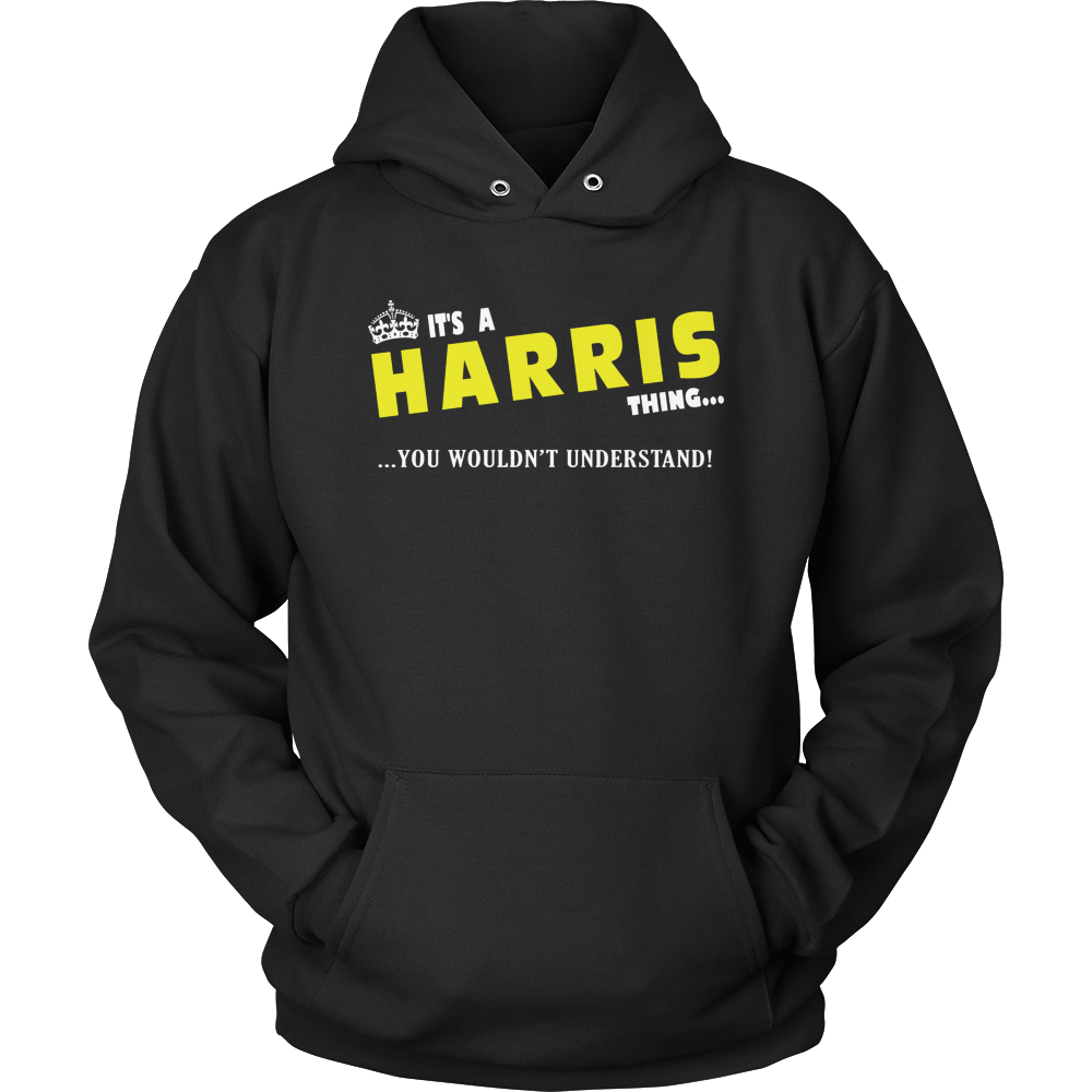It's A Harris Thing, You Wouldn't Understand