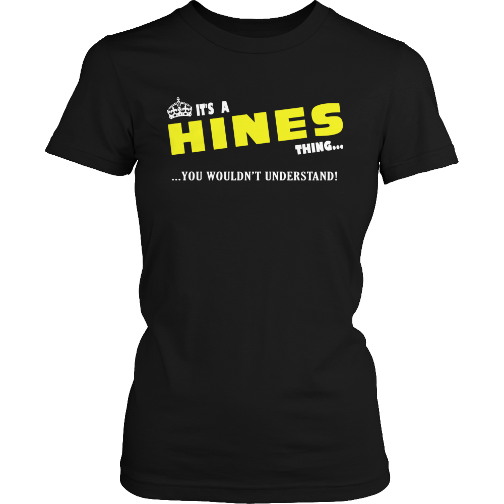 It's A Hines Thing, You Wouldn't Understand
