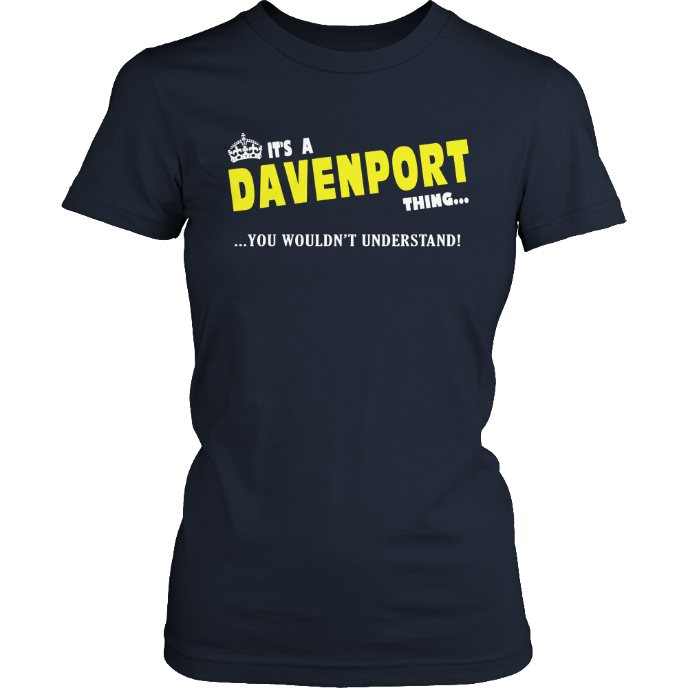 It's A Davenport Thing, You Wouldn't Understand