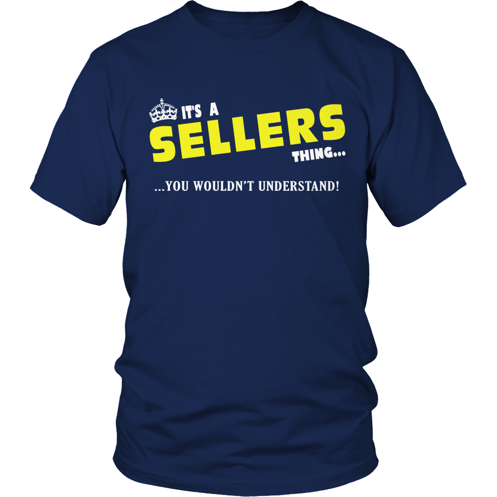 It's A Sellers Thing, You Wouldn't Understand