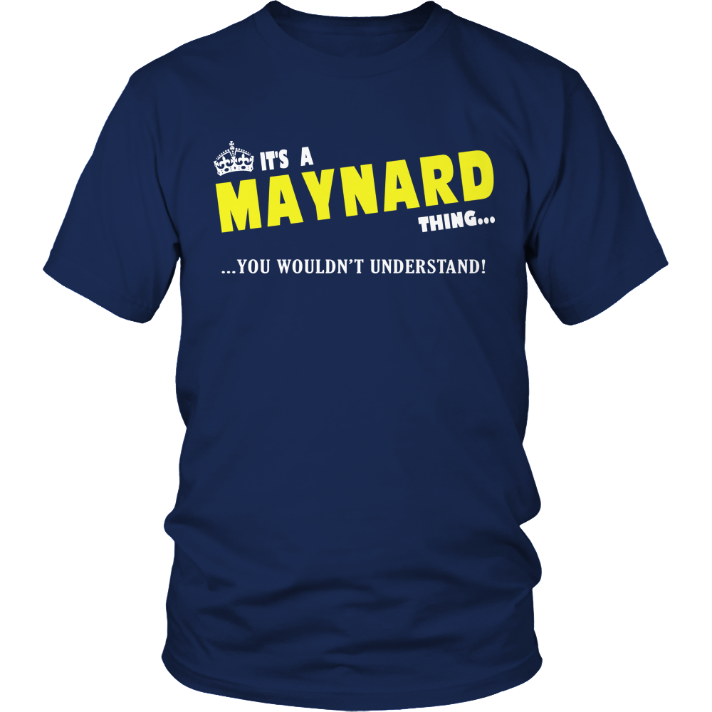 It's A Maynard Thing, You Wouldn't Understand