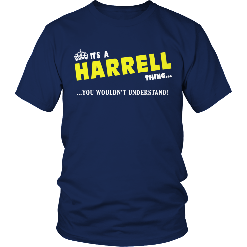 It's A Harrell Thing, You Wouldn't Understand