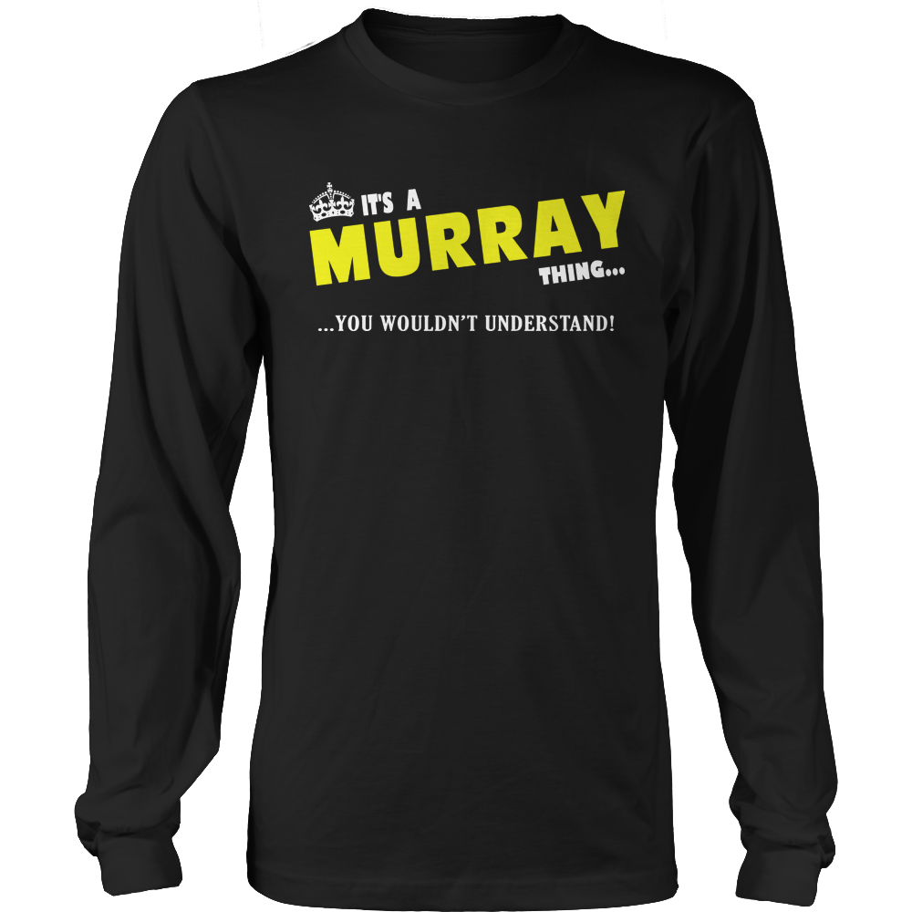 It's A Murray Thing, You Wouldn't Understand