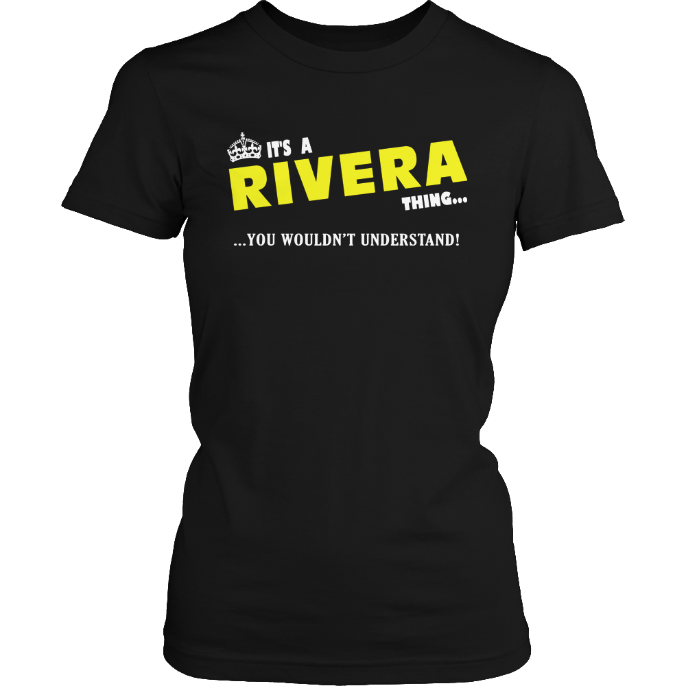 It's A Rivera Thing, You Wouldn't Understand