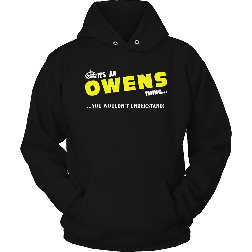 It's An Owens Thing, You Wouldn't Understand