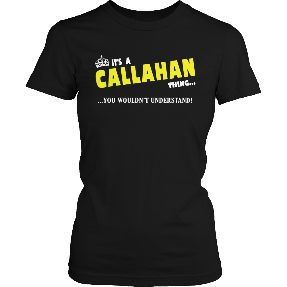 It's A Callahan Thing, You Wouldn't Understand