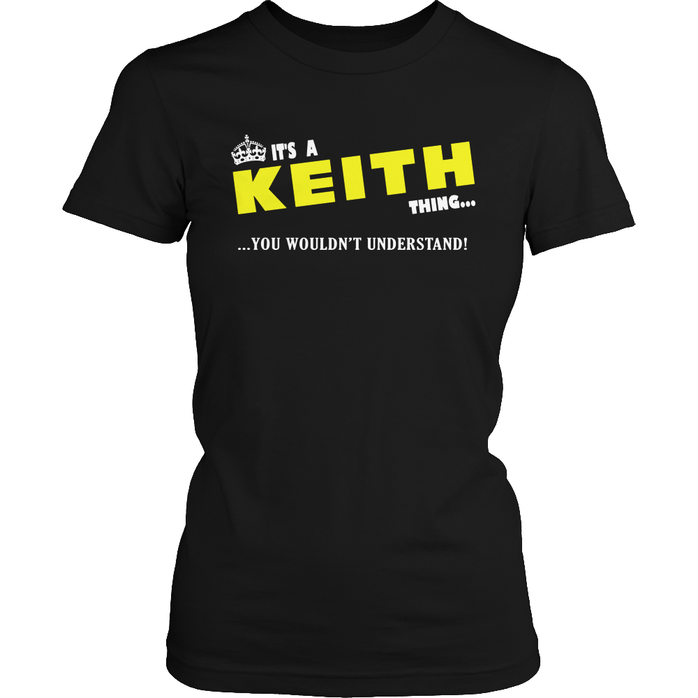 It's A Keith Thing, You Wouldn't Understand