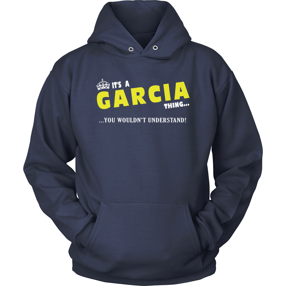 It's A Garcia Thing, You Wouldn't Understand