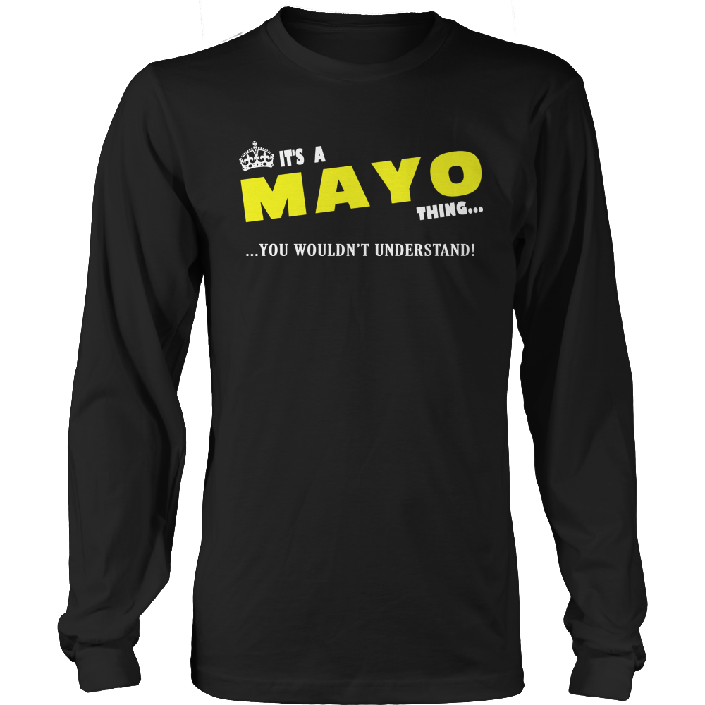 It's A Mayo Thing, You Wouldn't Understand