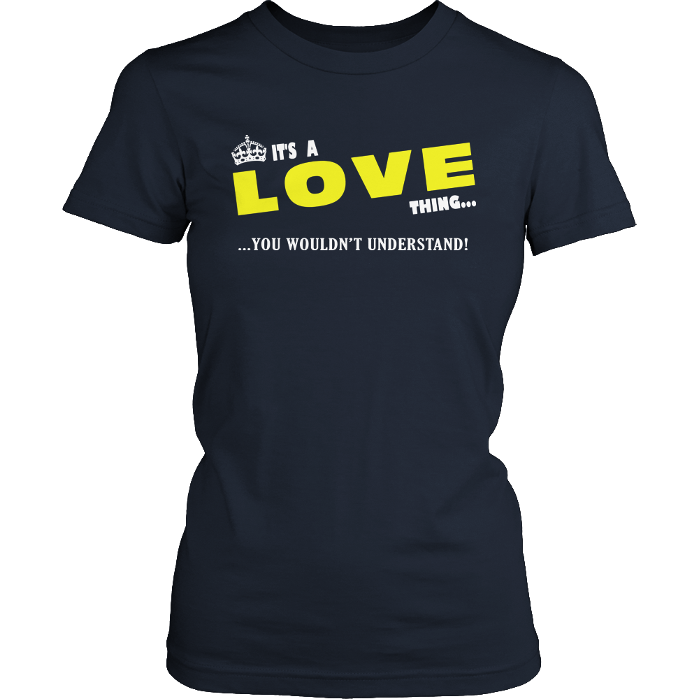 It's A Love Thing, You Wouldn't Understand