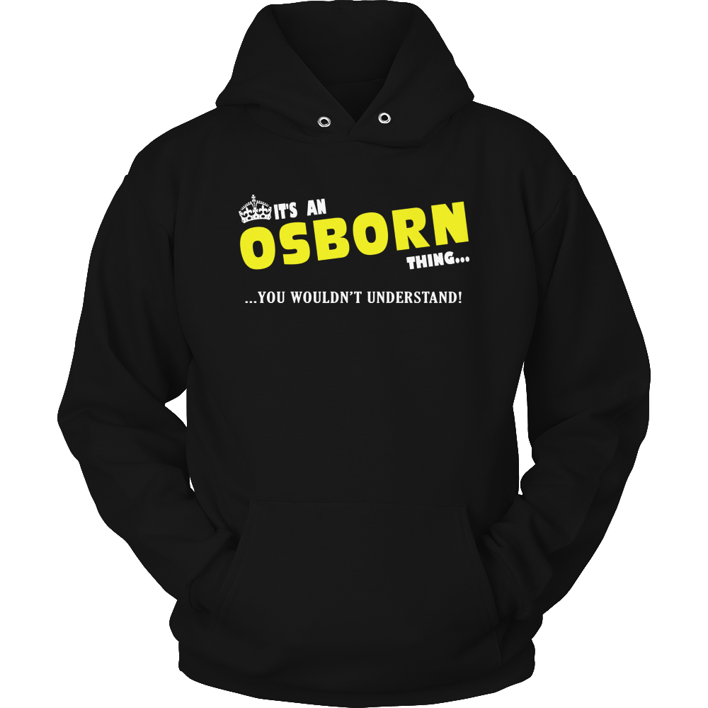 It's An Osborn Thing, You Wouldn't Understand