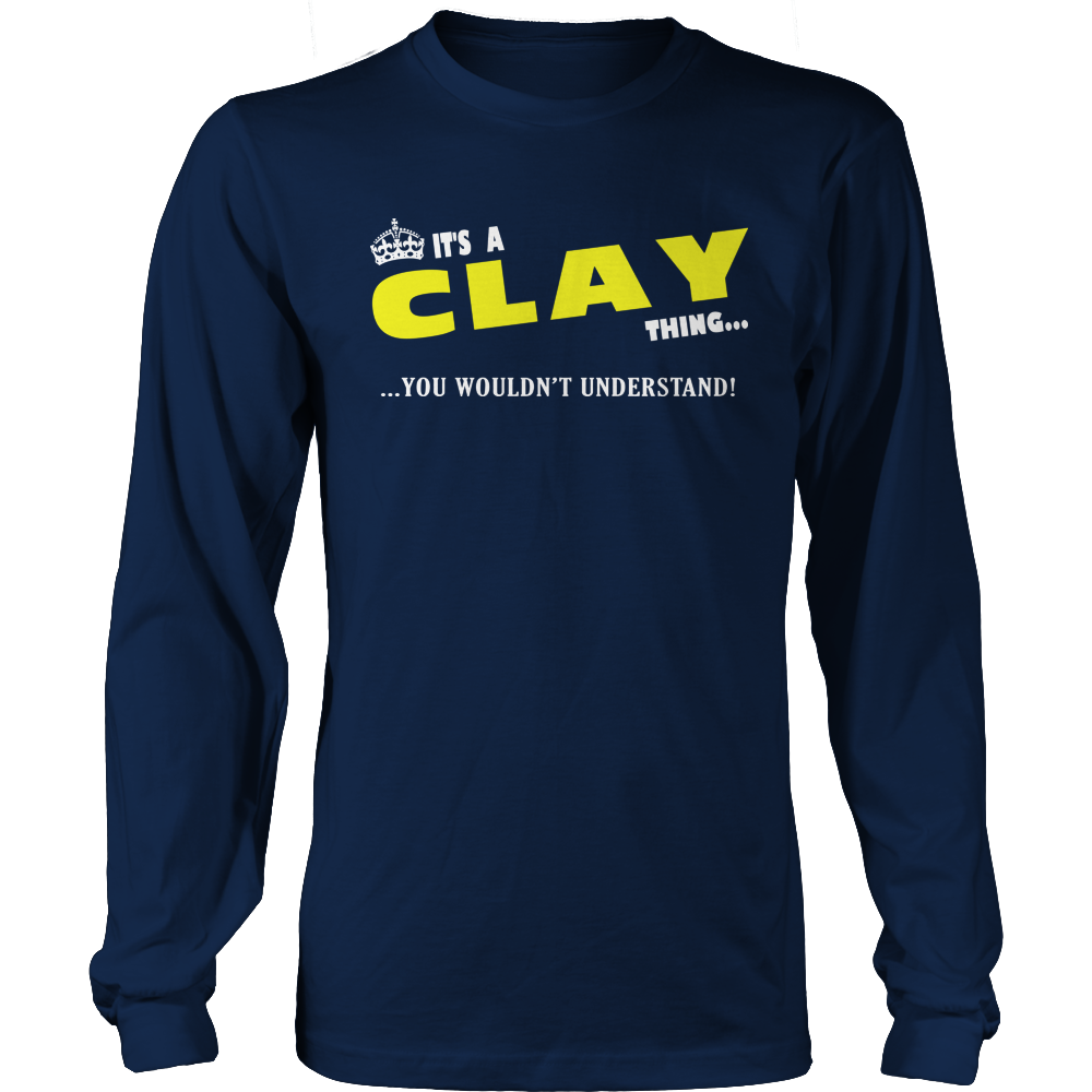 It's A Clay Thing, You Wouldn't Understand