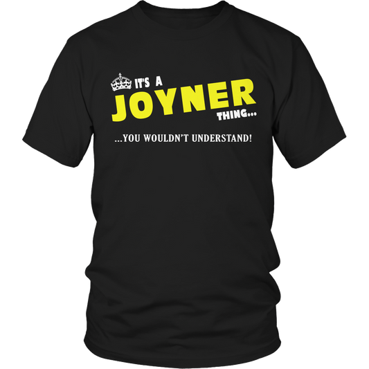It's A Joyner Thing, You Wouldn't Understand