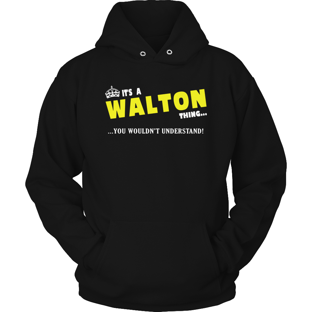 It's A Walton Thing, You Wouldn't Understand