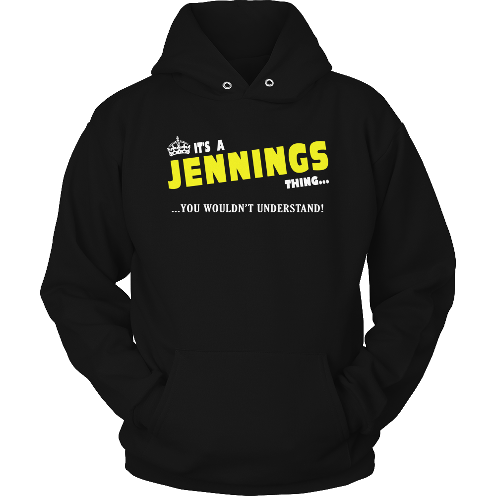 It's A Jennings Thing, You Wouldn't Understand