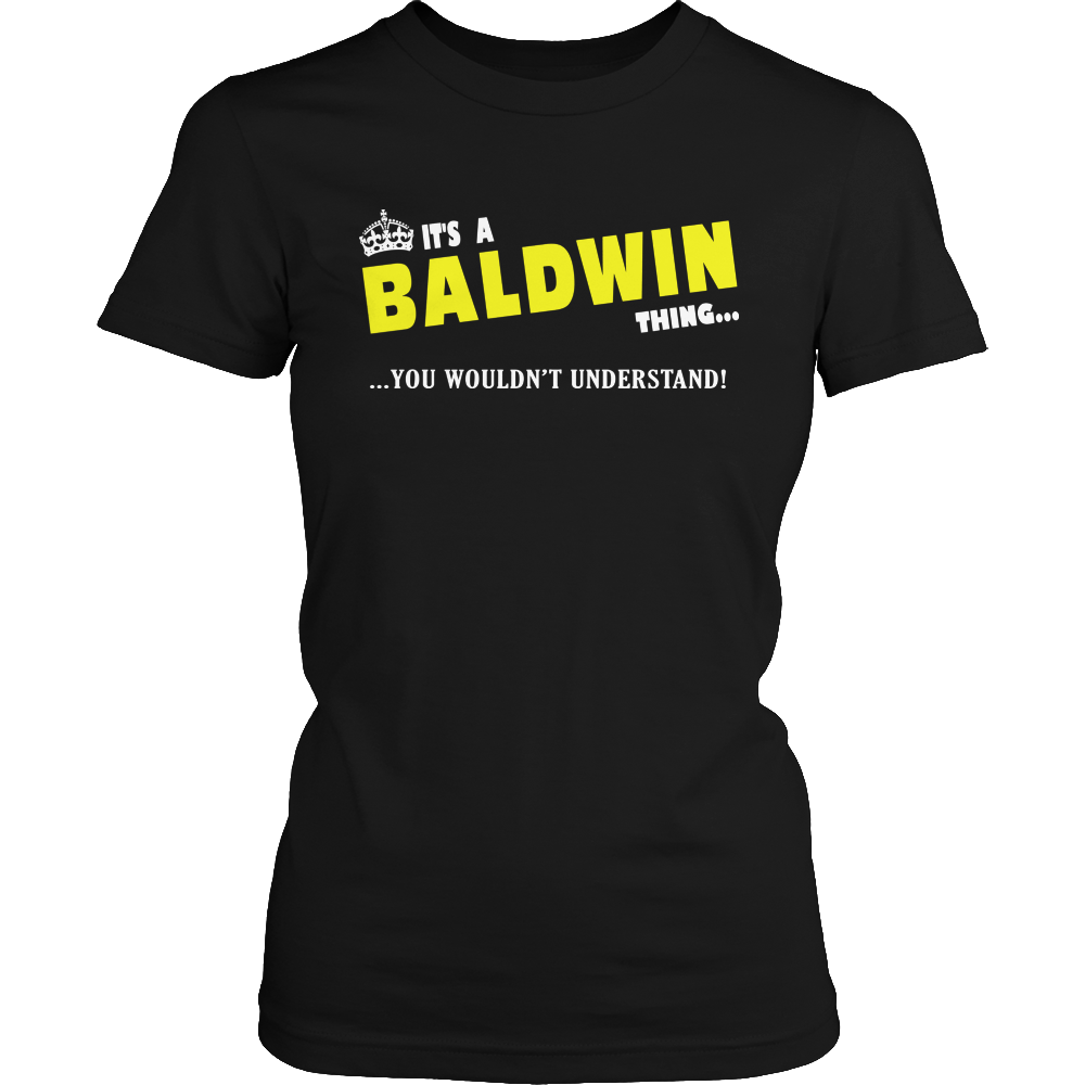 It's A Bladwin Thing, You Wouldn't Understand