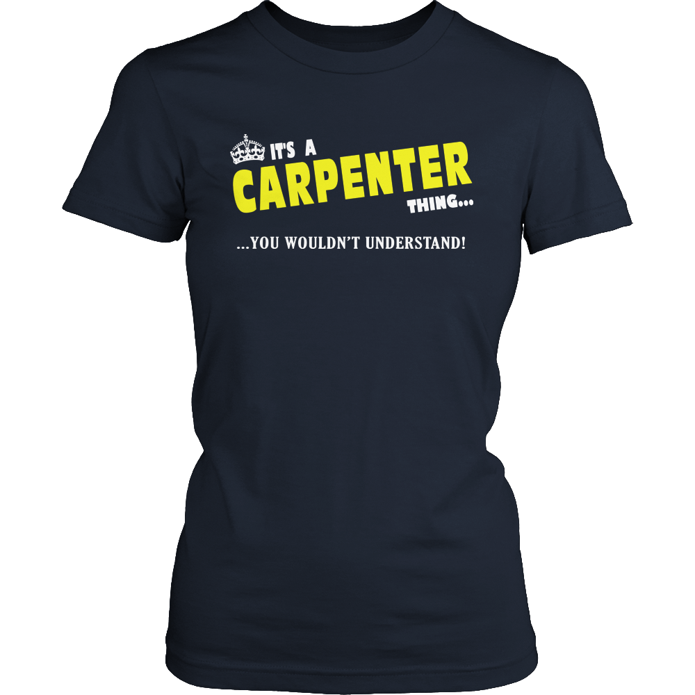 It's A Carpenter Thing, You Wouldn't Understand