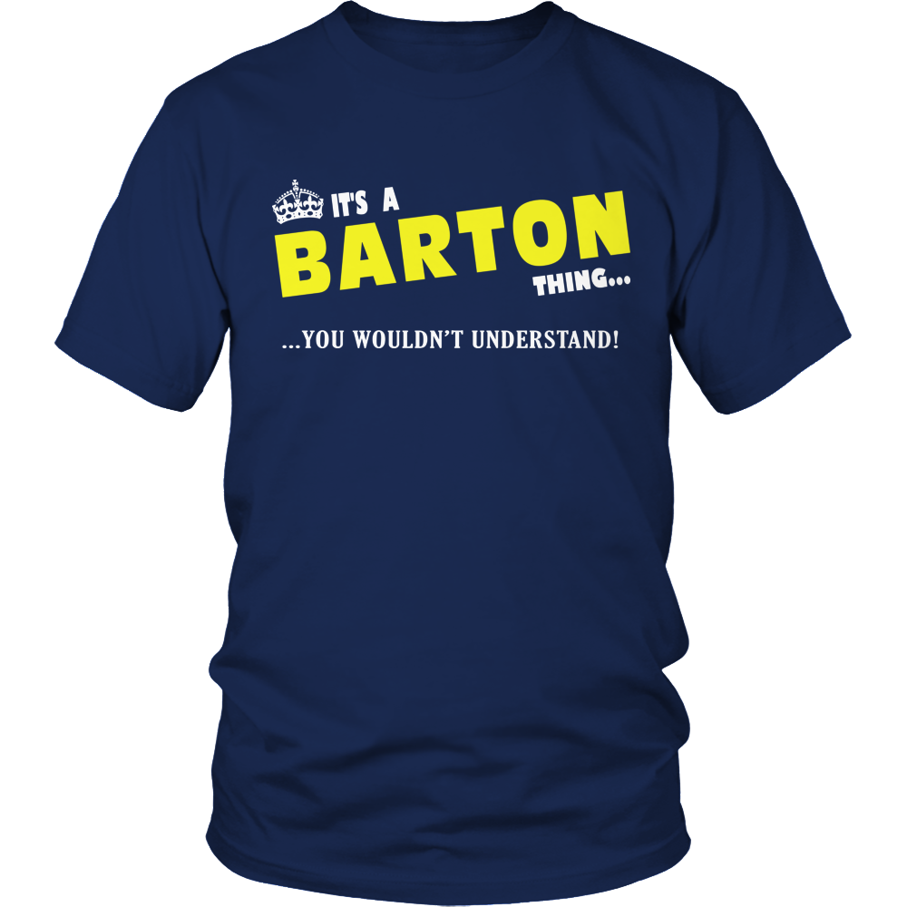 It's A Barton Thing, You Wouldn't Understand