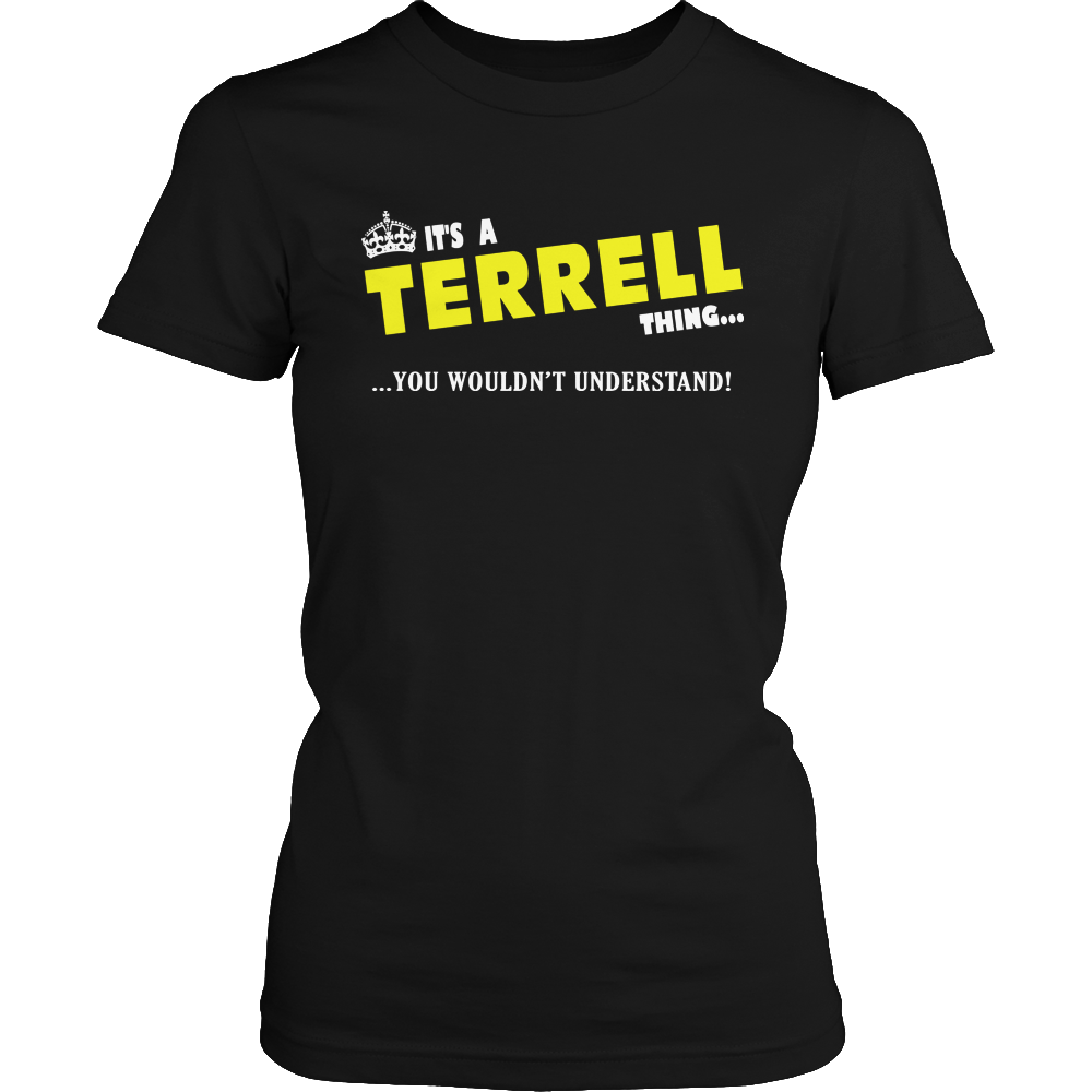 It's A Terrell Thing, You Wouldn't Understand