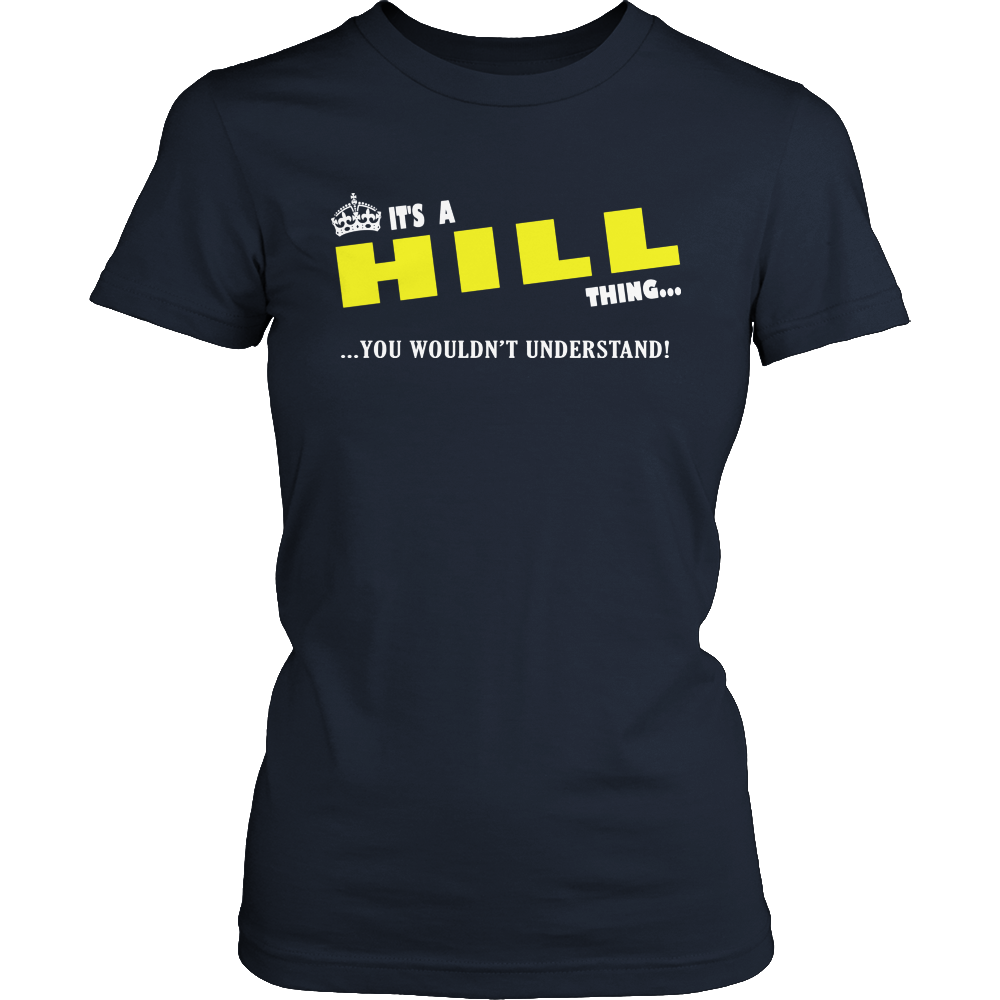 It's A Hill Thing, You Wouldn't Understand