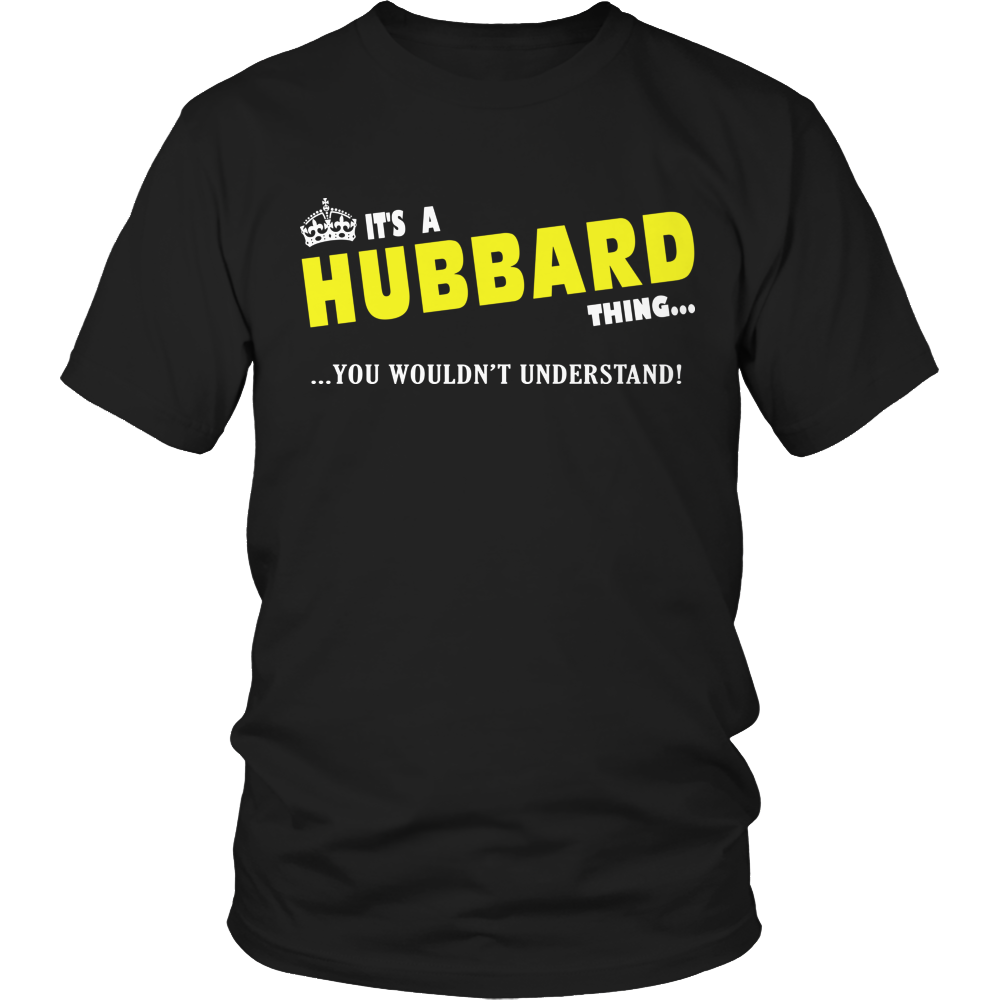 It's A Hubbard Thing, You Wouldn't Understand