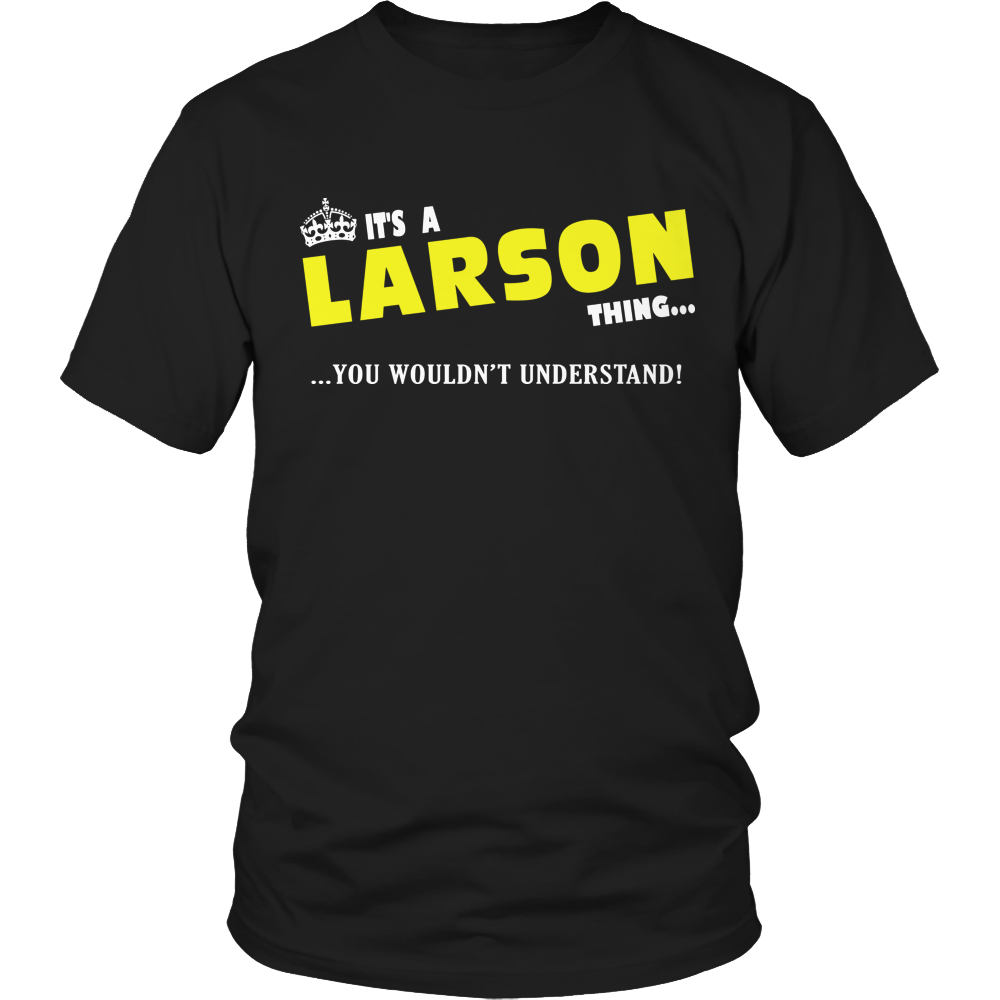 It's A Larson Thing, You Wouldn't Understand
