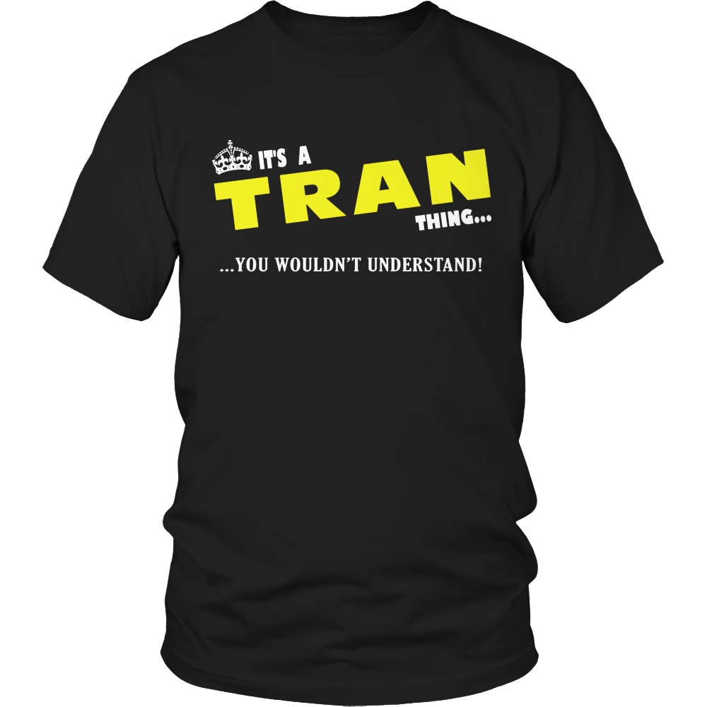 It's A Tran Thing, You Wouldn't Understand