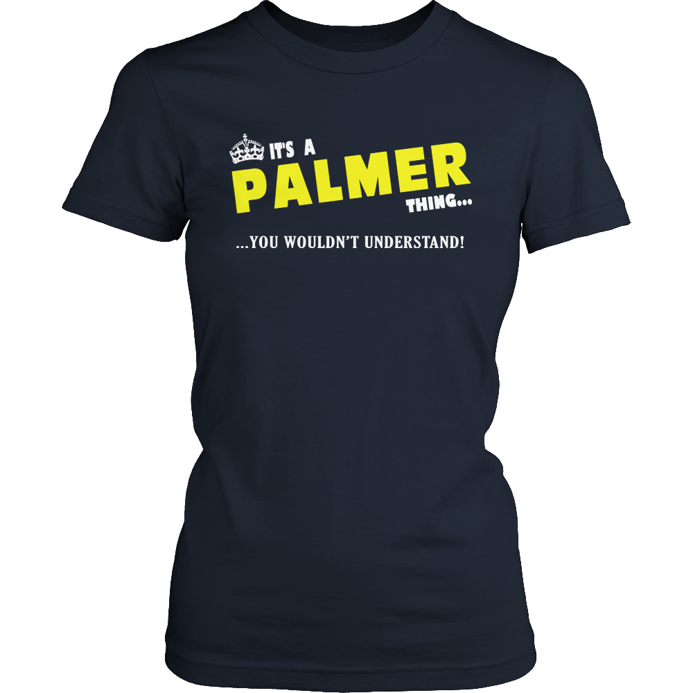 It's A Palmer Thing, You Wouldn't Understand