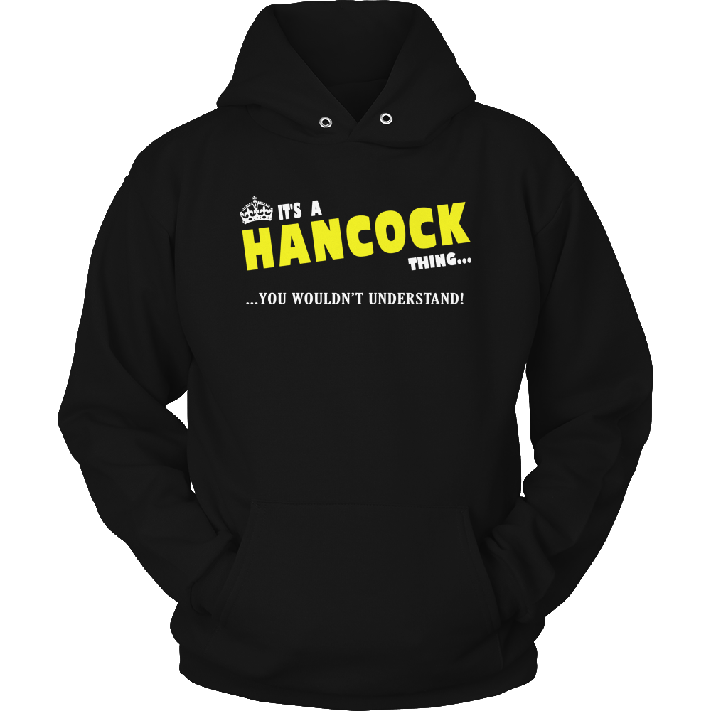 It's A Hancock Thing, You Wouldn't Understand