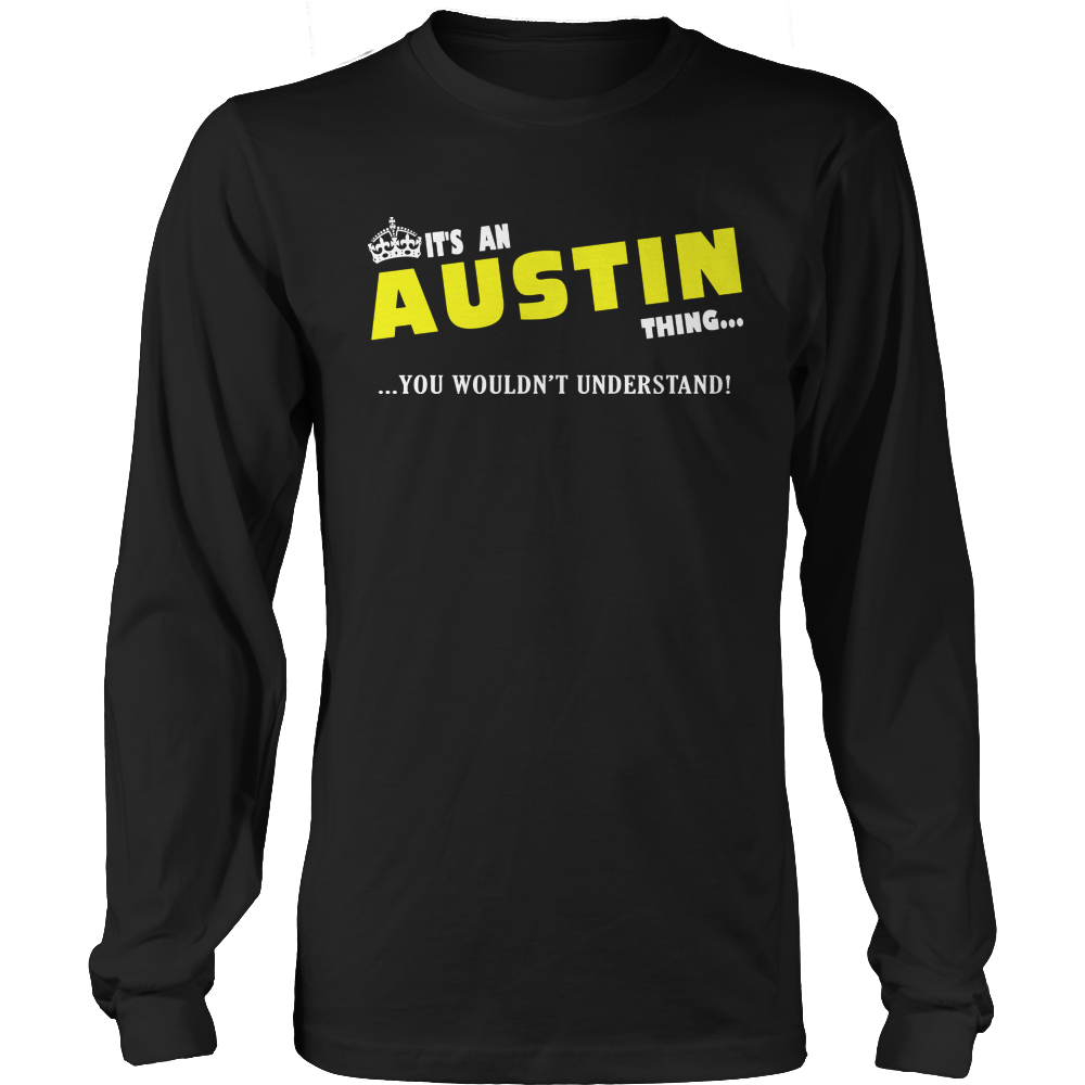 It's An Austin Thing, You Wouldn't Understand
