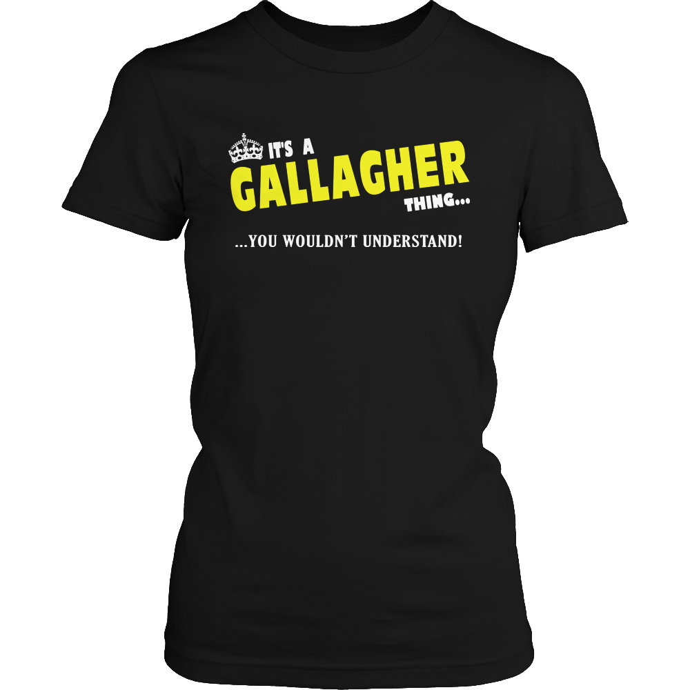 It's A Gallagher Thing, You Wouldn't Understand
