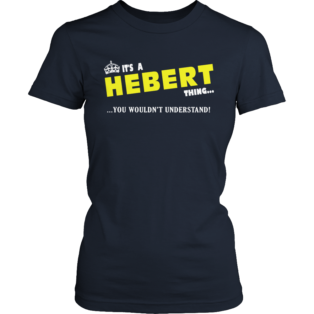 It's A Hebert Thing, You Wouldn't Understand