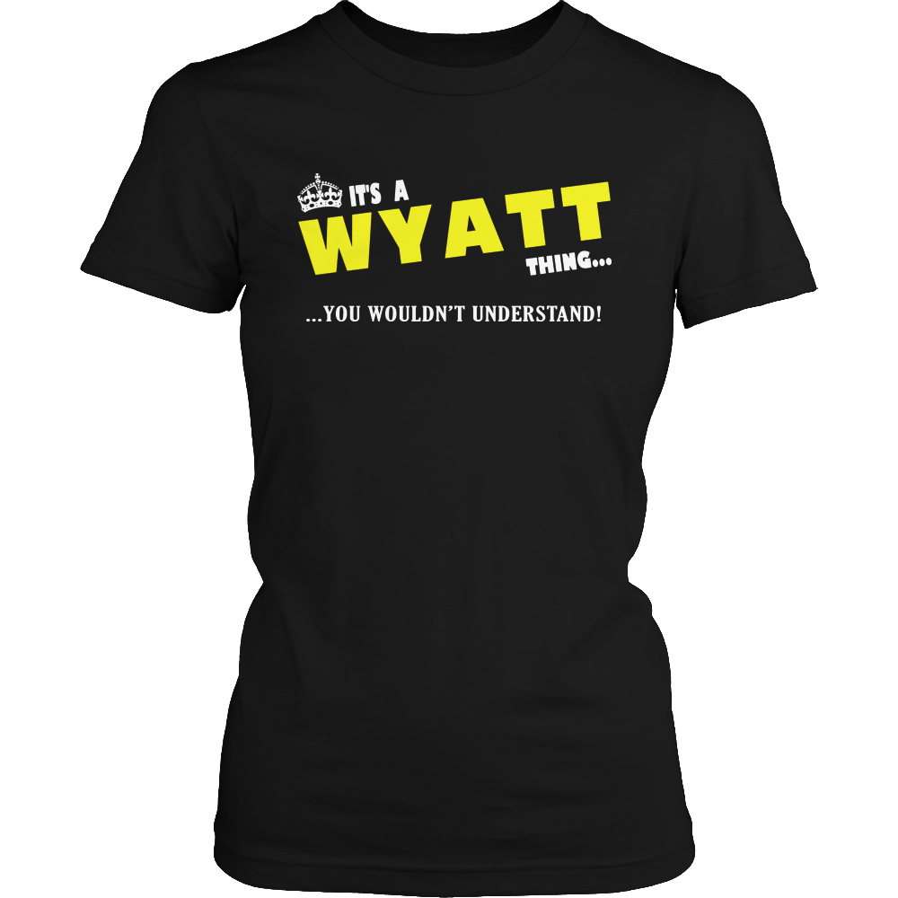 It's A Wyatt Thing, You Wouldn't Understand