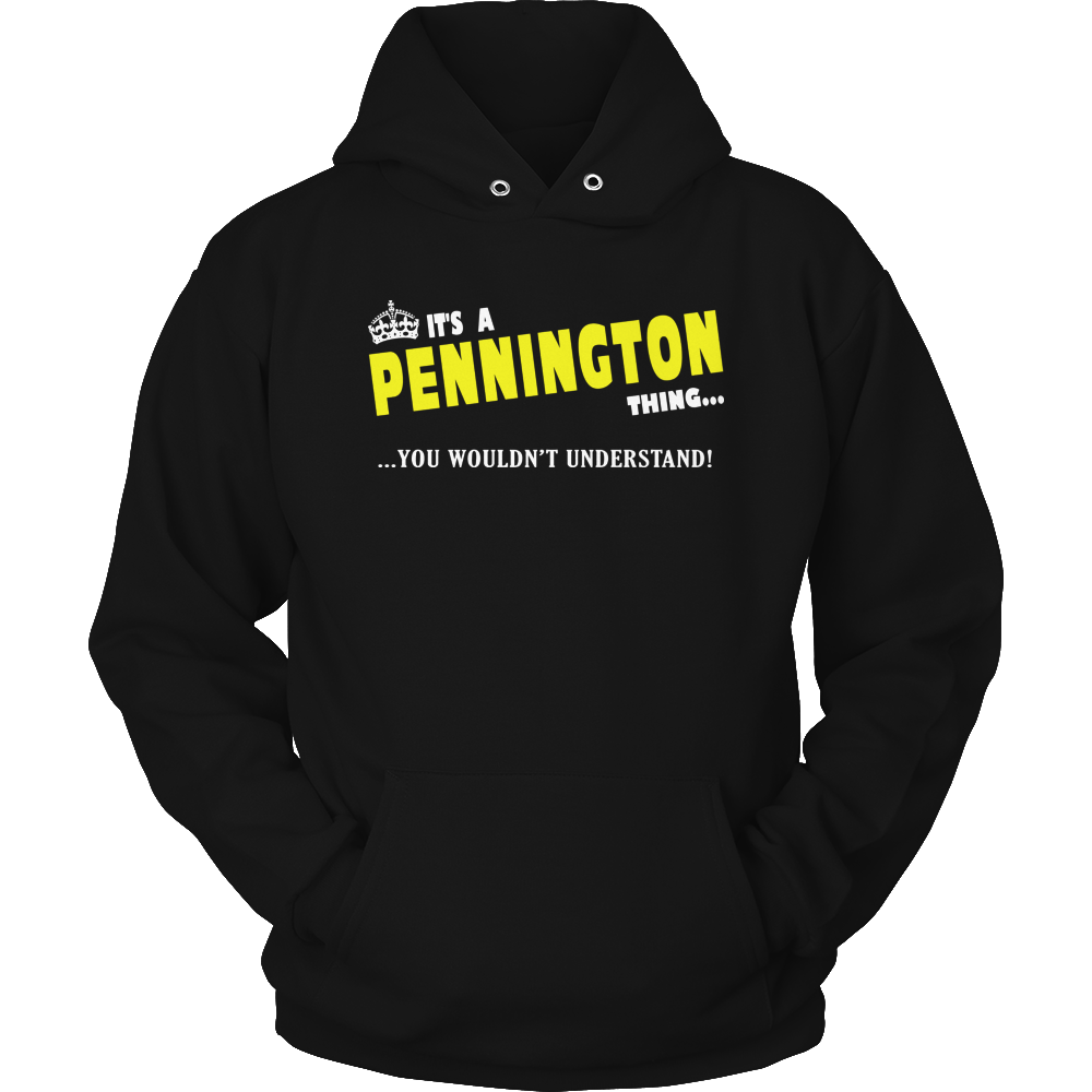 It's A Pennington Thing, You Wouldn't Understand