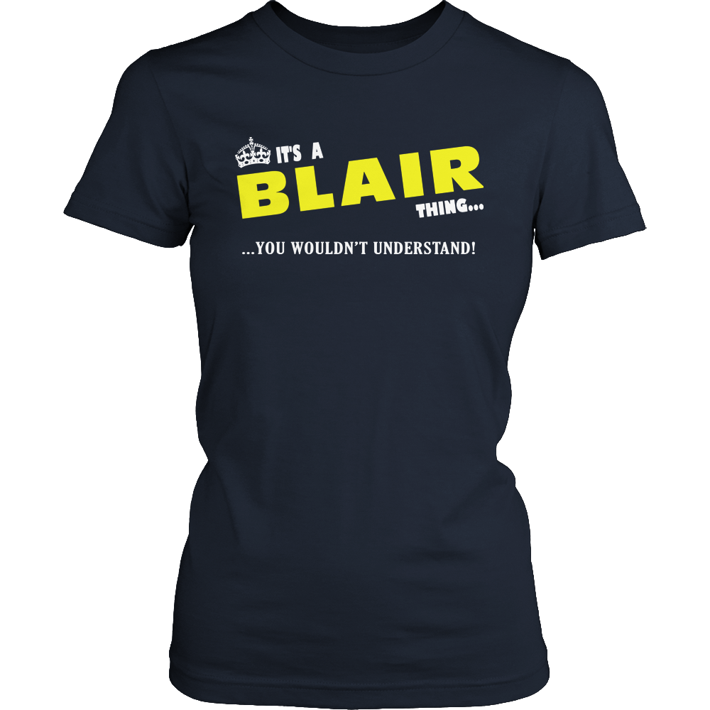 It's A Blair Thing, You Wouldn't Understand