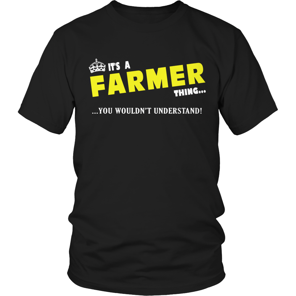 It's A Farmer Thing, You Wouldn't Understand