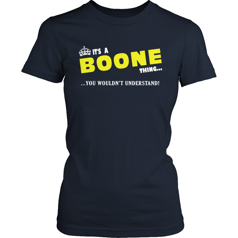 It's A Boone Thing, You Wouldn't Understand